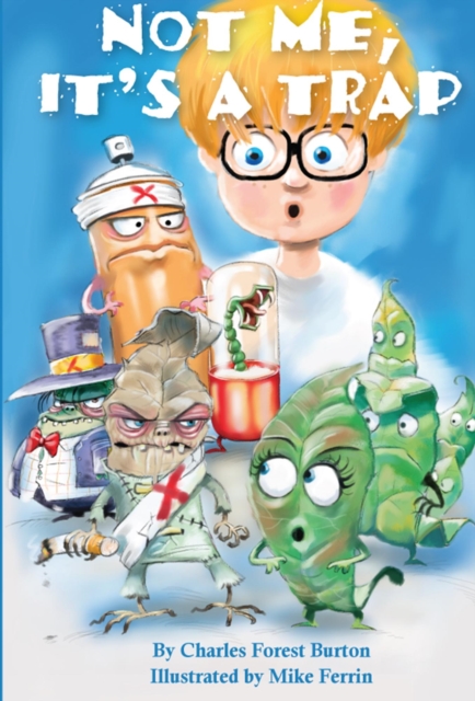 Not Me, It's a Trap!