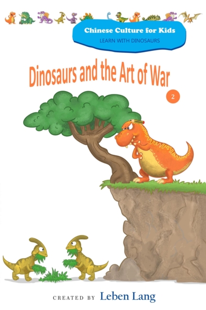 Dinosaurs and the Art of War 2
