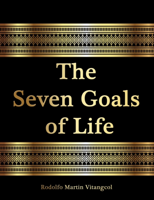 Seven Goals of Life
