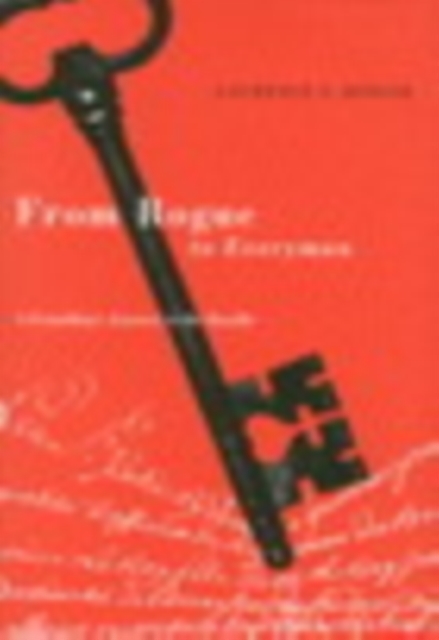 From Rogue to Everyman