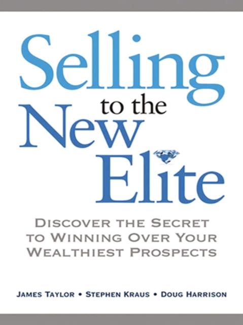 Selling to The New Elite