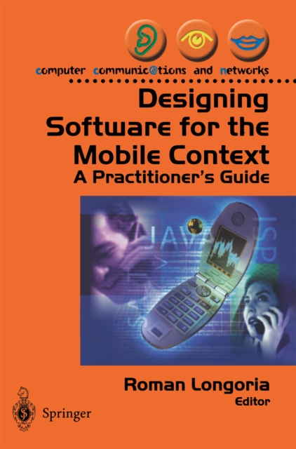 Designing Software for the Mobile Context