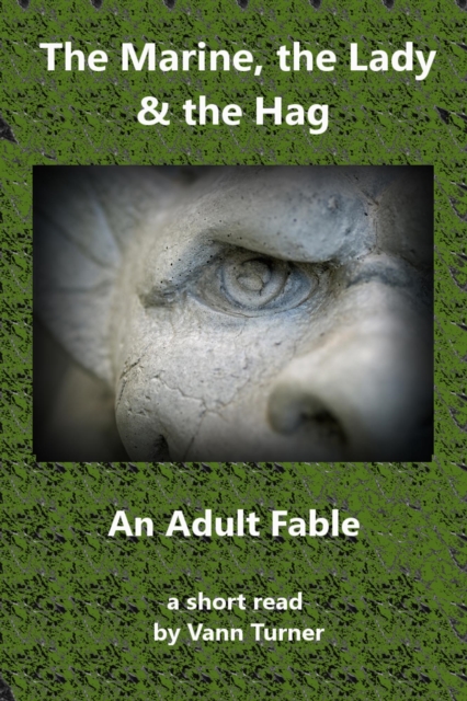 Marine, the Lady & the Hag