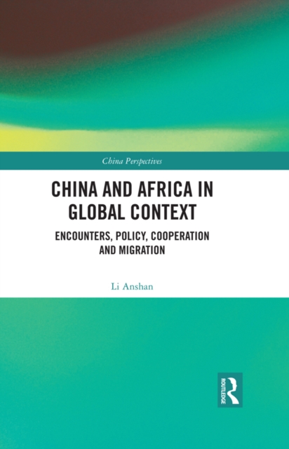 China and Africa in Global Context