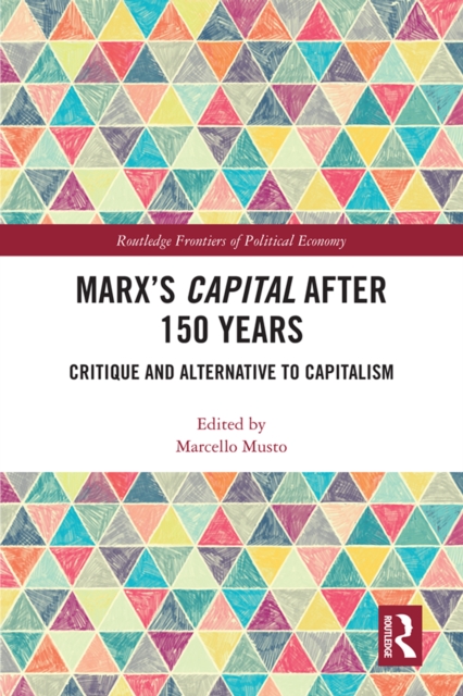 Marx's Capital after 150 Years