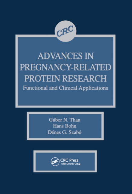 Advances in Pregnancy-Related Protein Research Functional and Clinical Applications