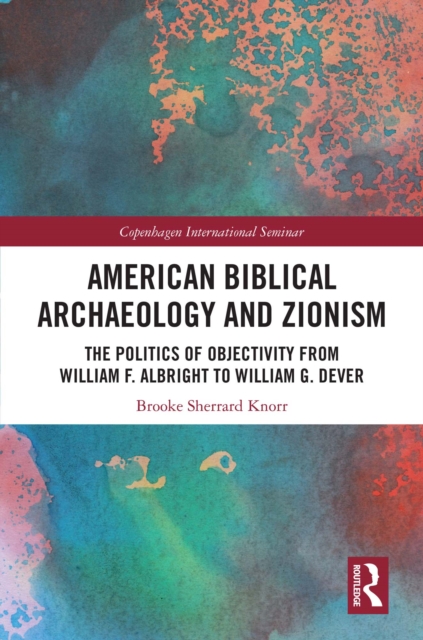 American Biblical Archaeology and Zionism