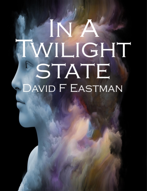 In A Twilight State