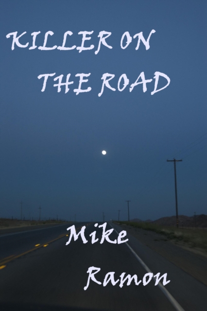 Killer on the Road