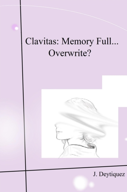 Clavitas: Memory Full... Overwrite?