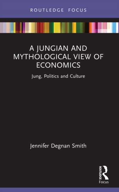 Jungian and Mythological View of Economics