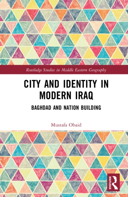 City and Identity in Modern Iraq