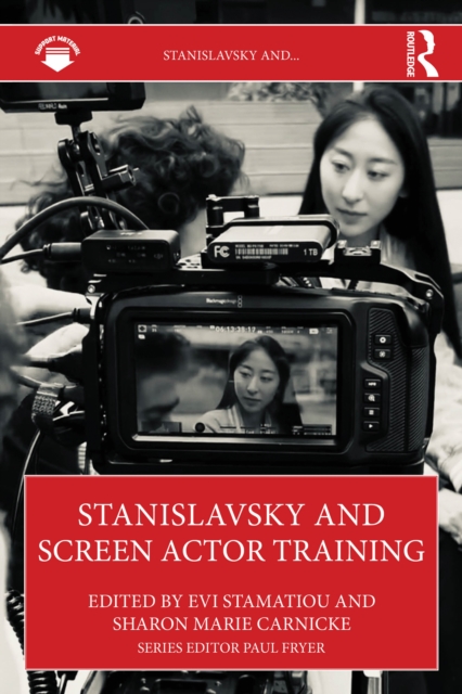 Stanislavsky and Screen Actor Training