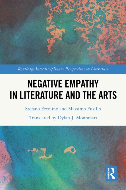 Negative Empathy in Literature and the Arts