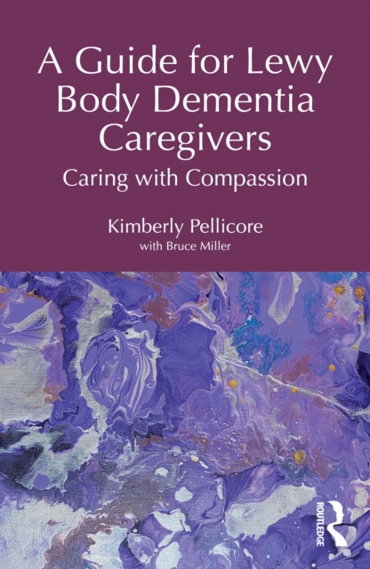Guide for Lewy Body Dementia Caregivers