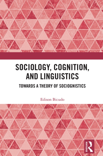 Sociology, Cognition, and Linguistics