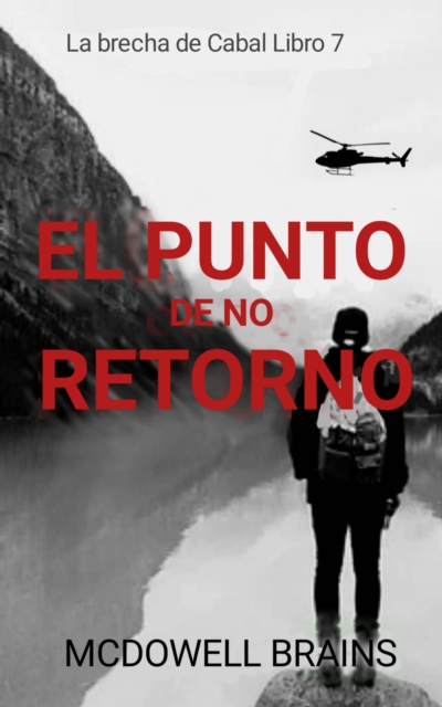 El Punto De No Retorno