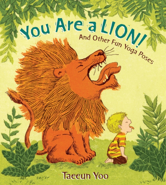 You Are a Lion!