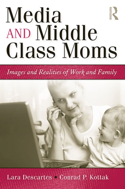 Media and Middle Class Moms