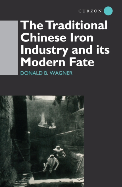 Traditional Chinese Iron Industry and Its Modern Fate