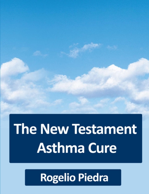 New Testament Asthma Cure