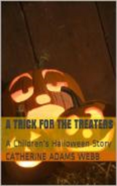 Trick for the Treaters, a children's Halloween story