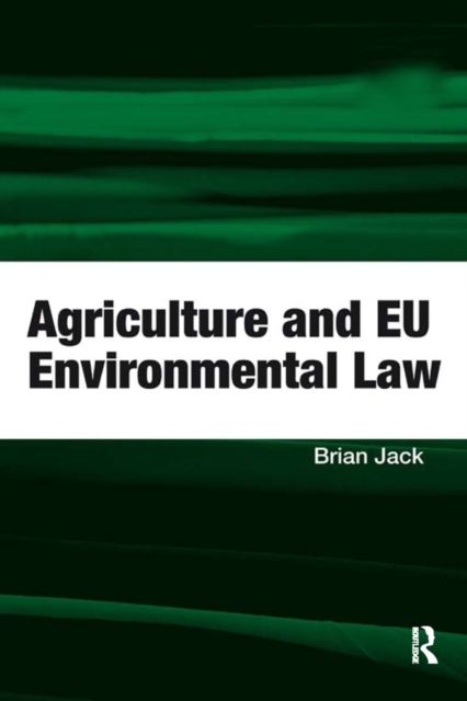 Agriculture and EU Environmental Law