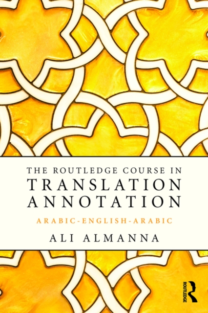 Routledge Course in Translation Annotation