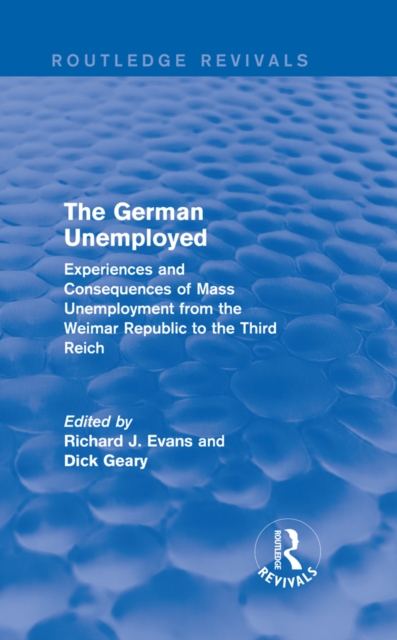 German Unemployed (Routledge Revivals)