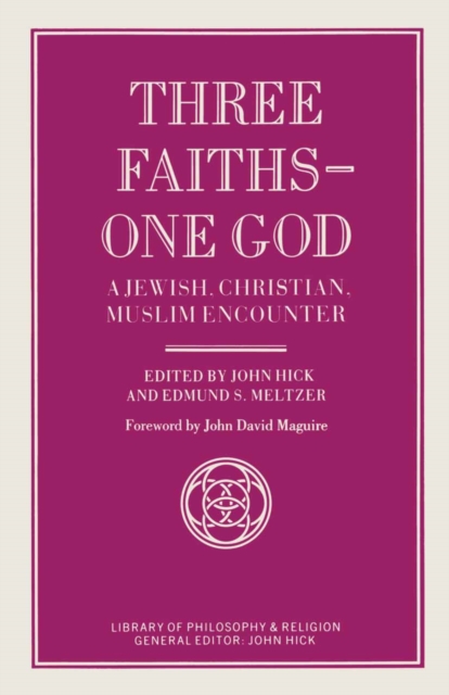 Three Faiths - One God