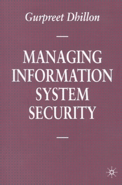 Managing Information System Security
