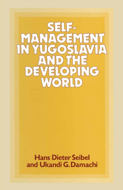 Self-Management in Yugoslavia and the Developing World