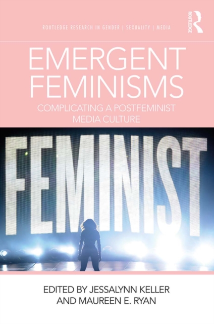 Emergent Feminisms