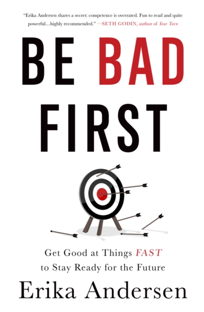 Be Bad First