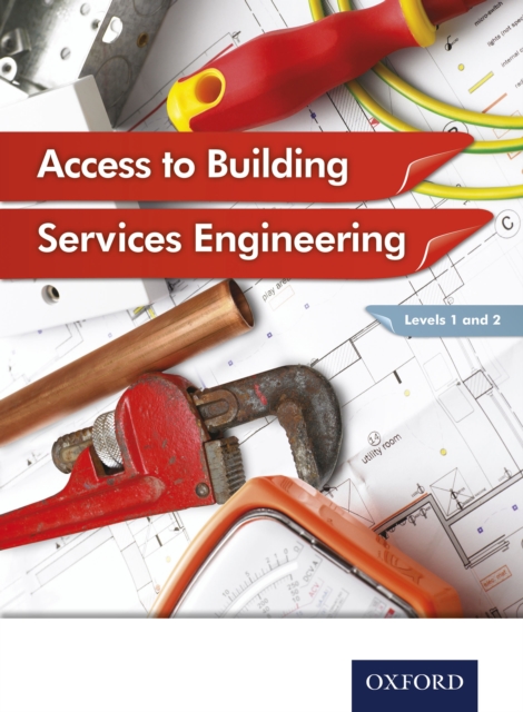 Access to Building Services Engineering Levels 1 and 2