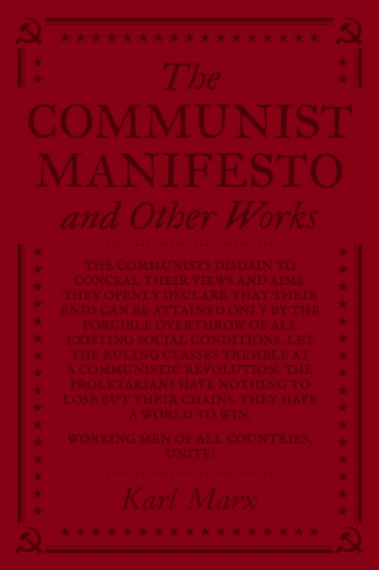 Communist Manifesto and Other Works