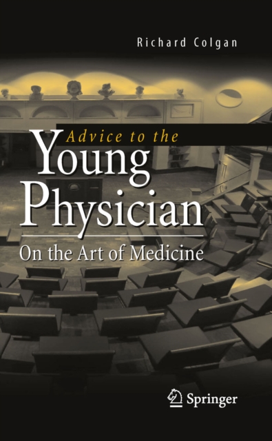 Advice to the Young Physician