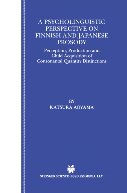 Psycholinguistic Perspective on Finnish and Japanese Prosody