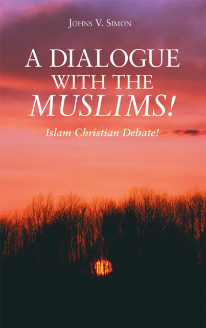 Dialogue with the Muslims!