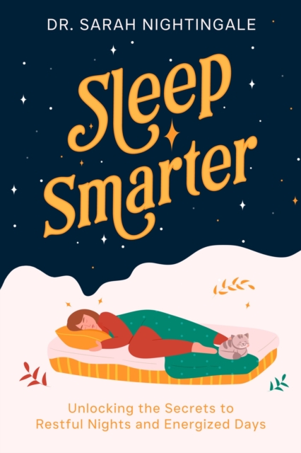 Sleep Smarter