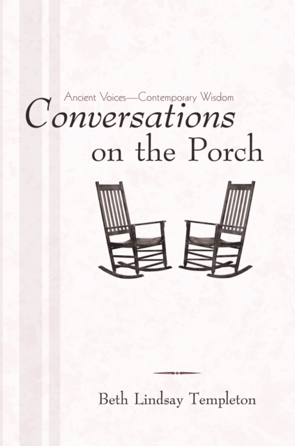 Conversations on the Porch