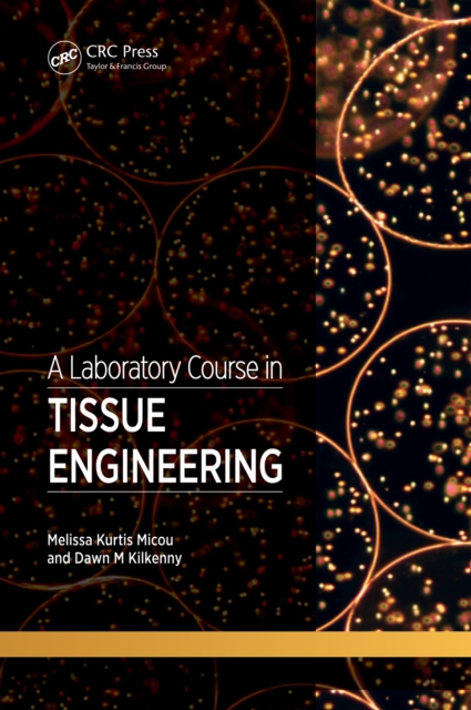 Laboratory Course in Tissue Engineering
