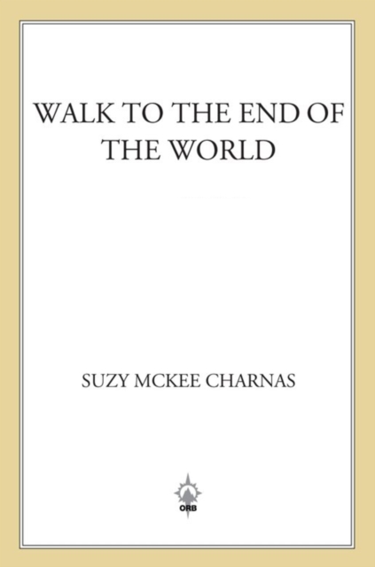 Walk to the End of the World
