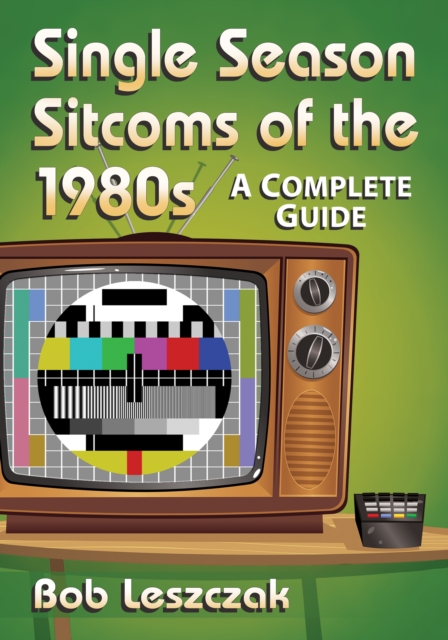 Single Season Sitcoms of the 1980s