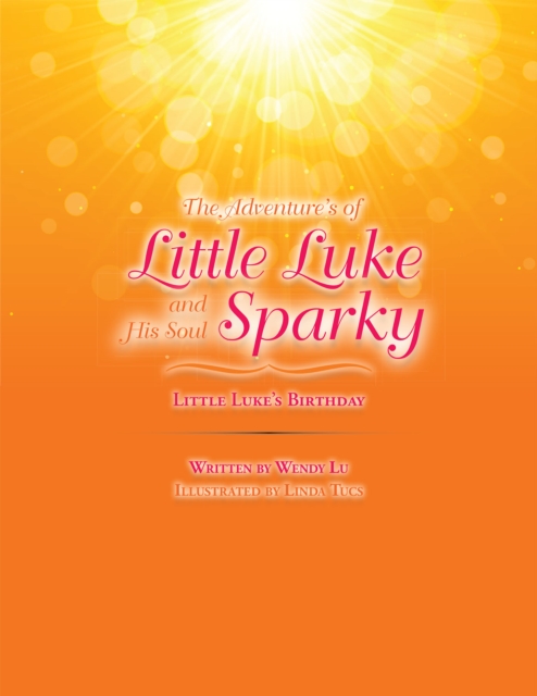 Adventure'S of Little Luke and His Soul Sparky