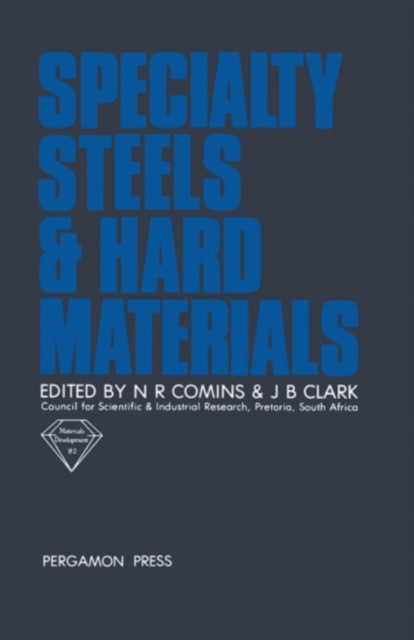 Specialty Steels and Hard Materials