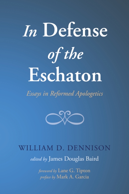 In Defense of the Eschaton