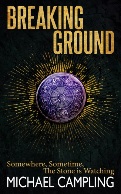 Breaking Ground: A Time-Slip Adventure