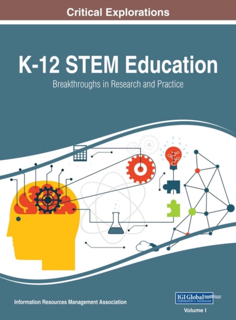 K-12 STEM Education: Breakthroughs in Research and Practice
