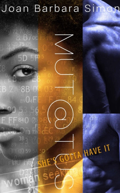 Mut@tus (She's Gotta Have It)